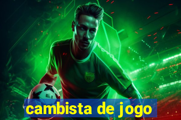 cambista de jogo